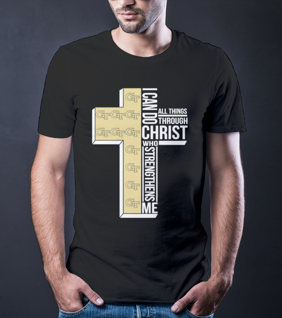 Georgia Tech Yellow Jackets GT Cross I Can Do All Things Through Christ Who Strengthens Me T-Shirt