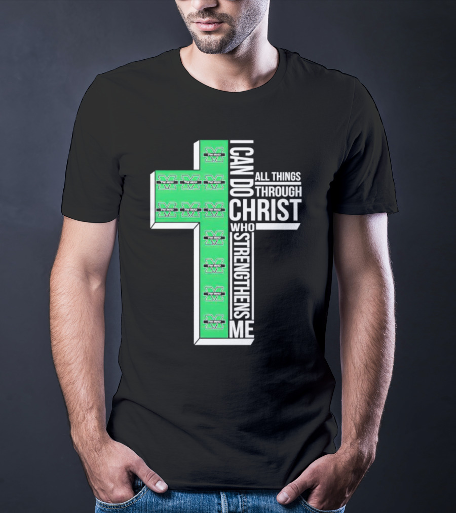 Marshall Thundering Herd I Can Do All Things Through Christ Who Strengthens Me Cross T-Shirt