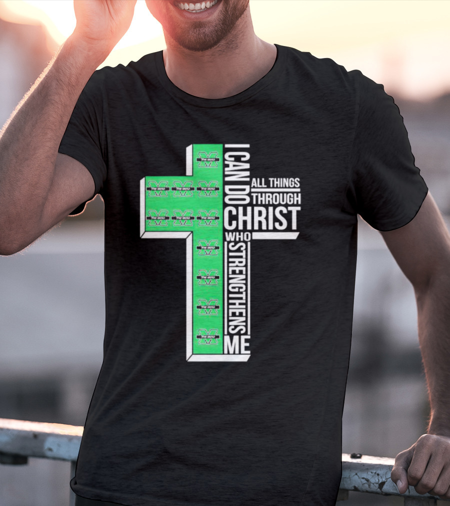 Marshall Thundering Herd I Can Do All Things Through Christ Who Strengthens Me Cross T-Shirt