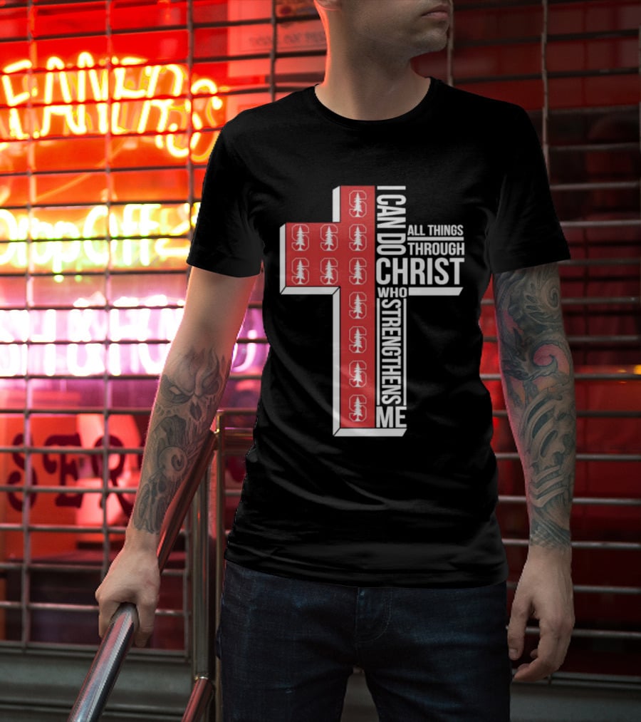 Stanford Cardinal Cross I Can Do All Things Through Christ Who Strengthens Me T-Shirt