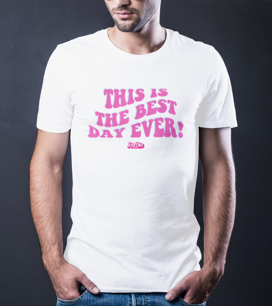 Barbie This Is The Best Day Ever Pink T-Shirt