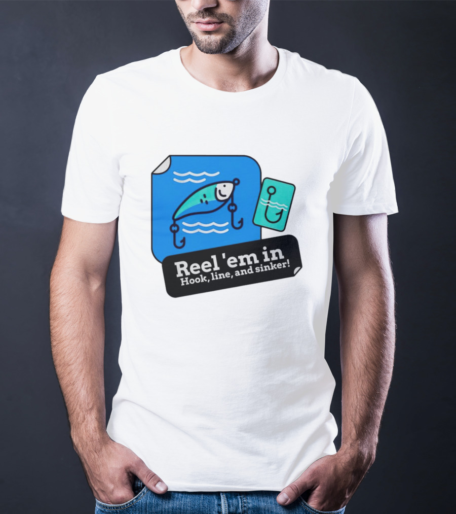 Reel 'em In Hook Line And Sinker Fishing Lure Iconic T-Shirt