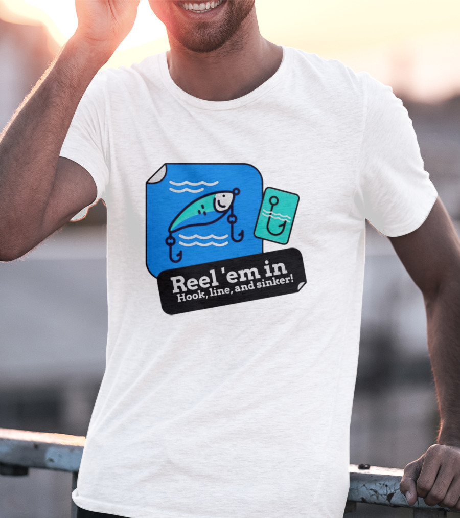 Reel 'em In Hook Line And Sinker Fishing Lure Iconic T-Shirt