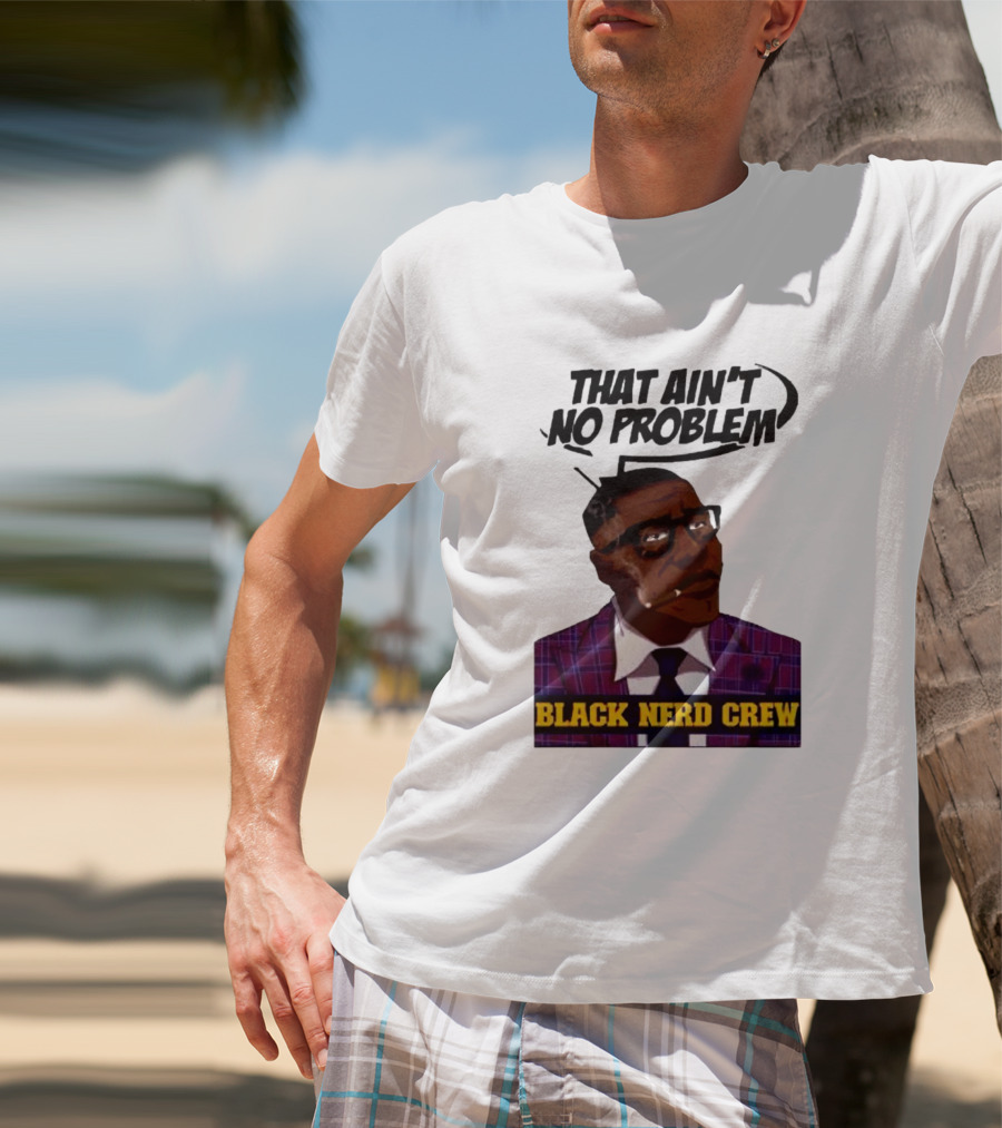 Shannon Sharpe That Ain't No Problem Black Nerd Crew T-Shirt