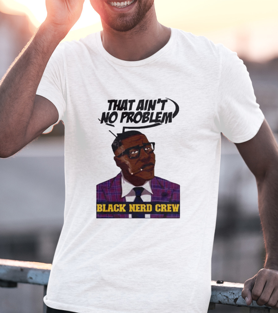 Shannon Sharpe That Ain't No Problem Black Nerd Crew T-Shirt