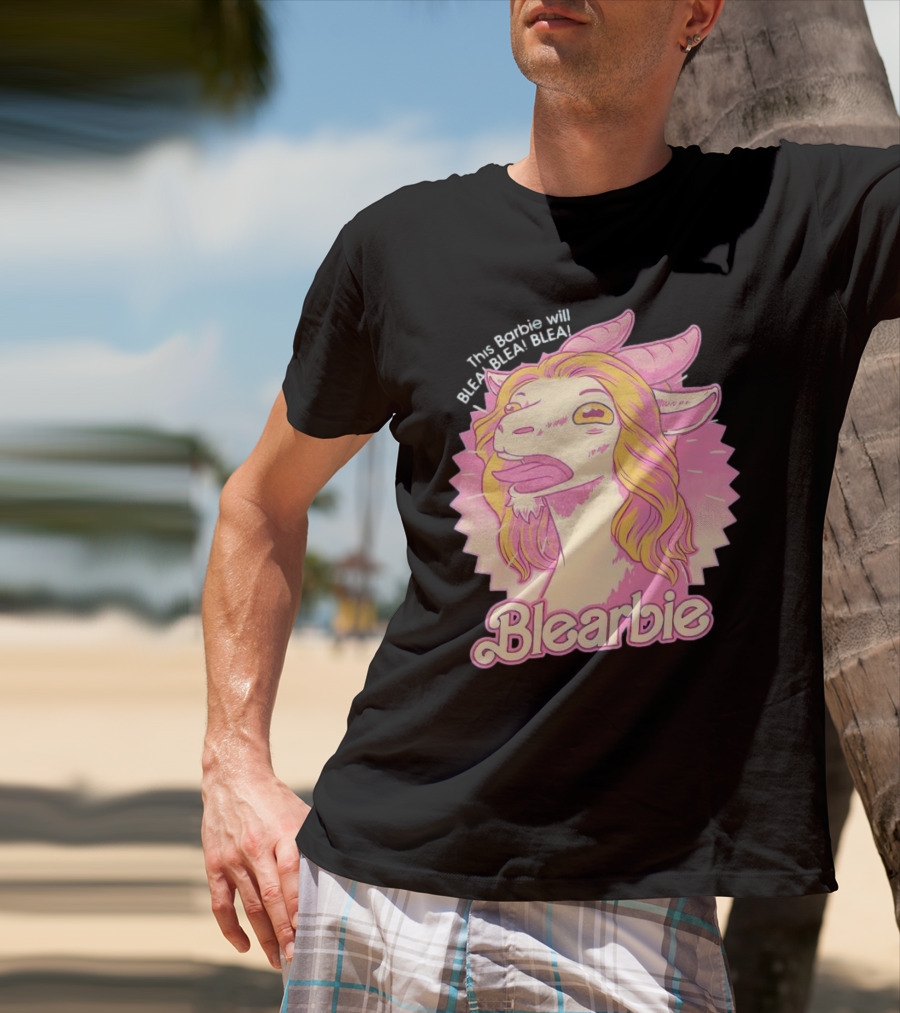 This Barbie Will BLEA BLEA Blearbie Goat T-Shirt