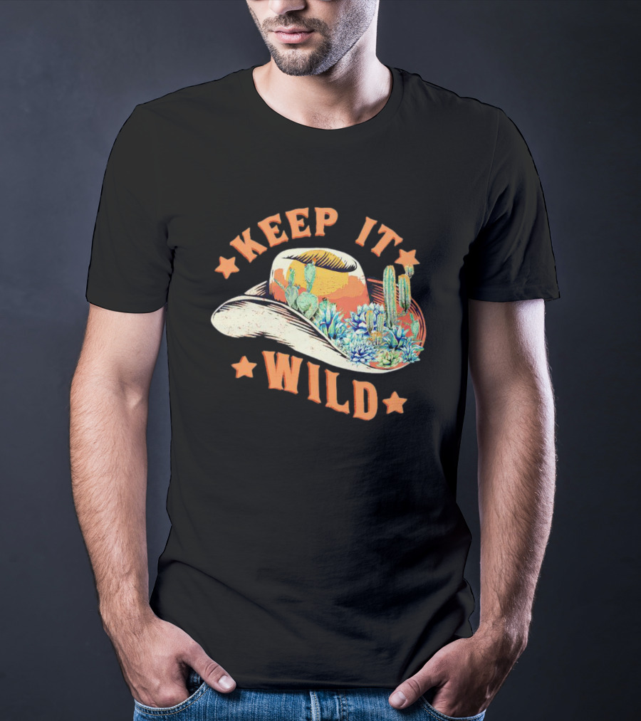 Keep It Wild Cowboy Hat Cactus Scene T-Shirt