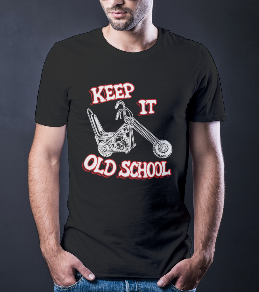Keep It Old School Motorcycle Vintage Biker T-Shirt