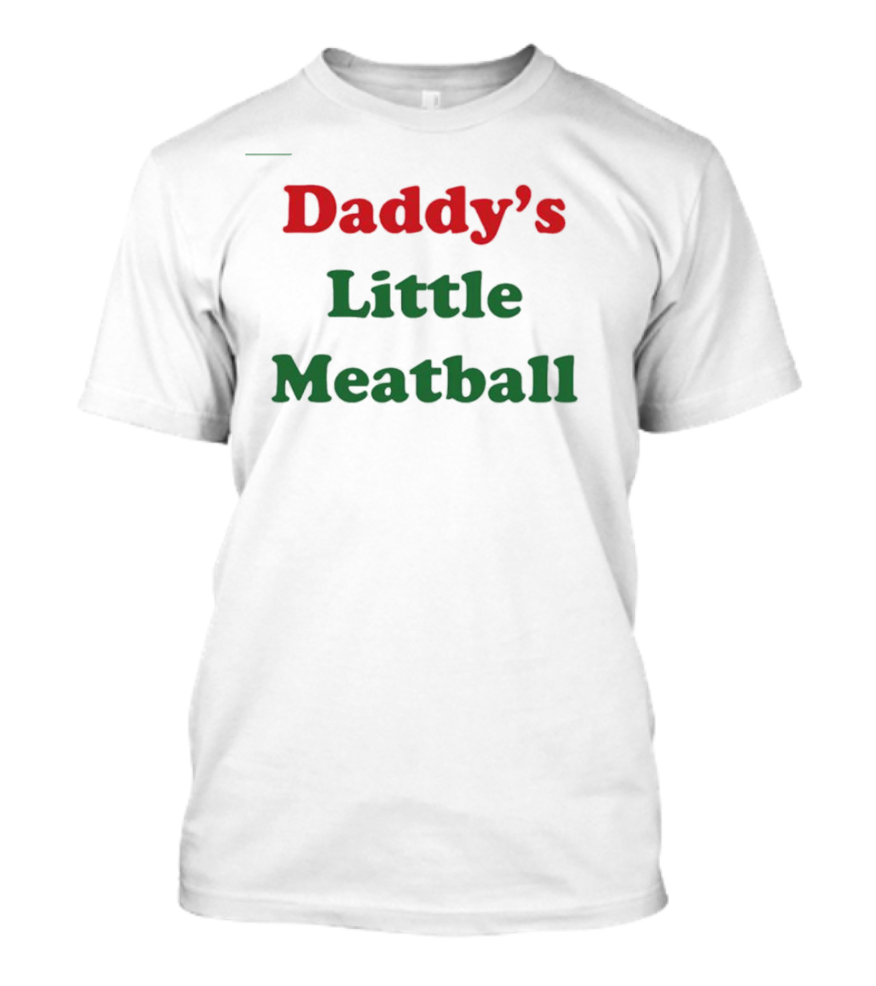 Daddy’s Little Meatball T-Shirt