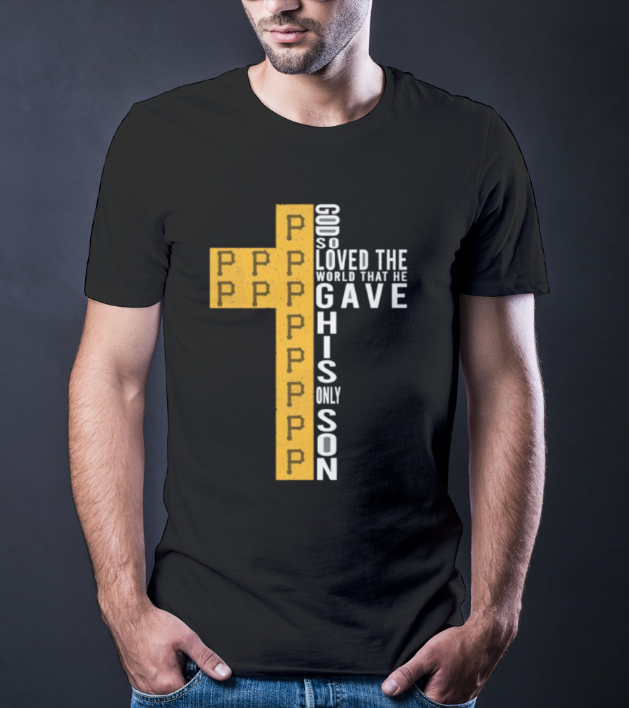 Pittsburgh Pirates God So Loved The World Cross T-Shirt