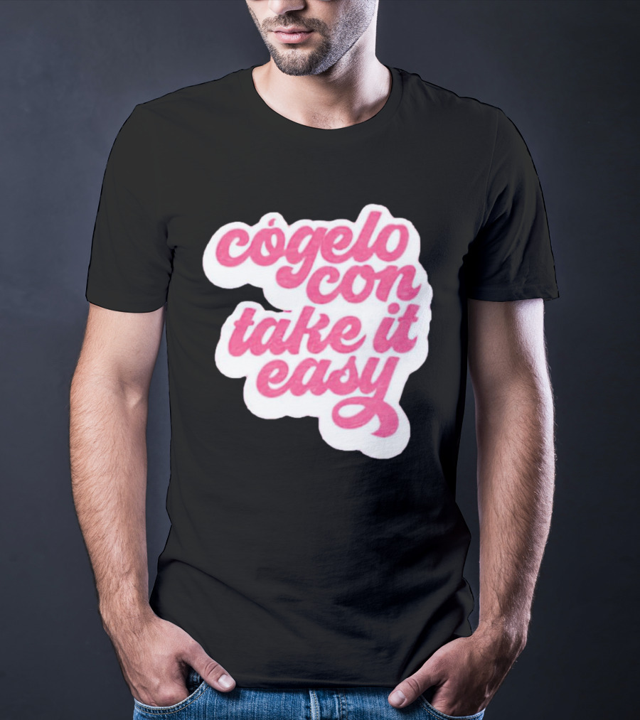 Barbie Movie Cógelo Con Take It Easy T-Shirt