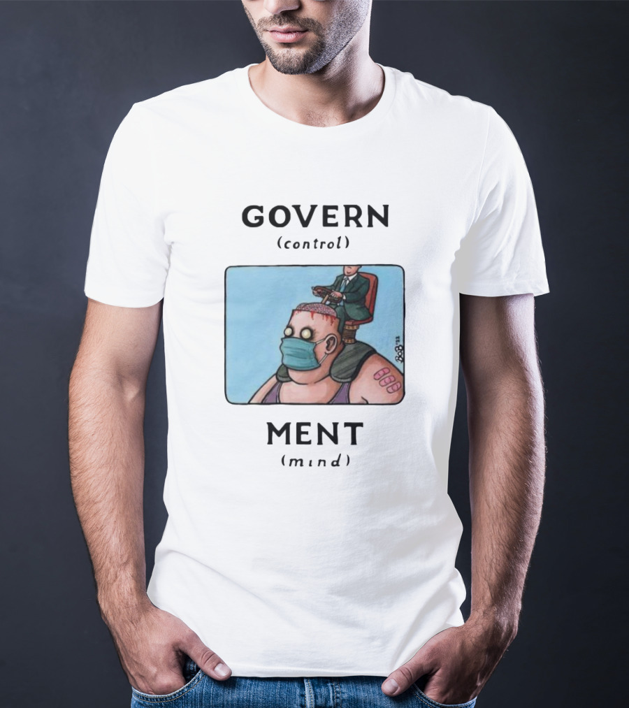 GOVERN Control MENT Mind Puppet Master T-Shirt