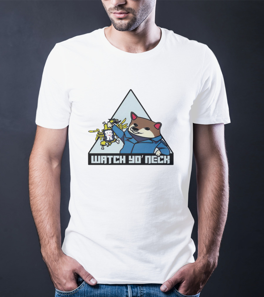Watch Yo Neck Nafo T-Shirt