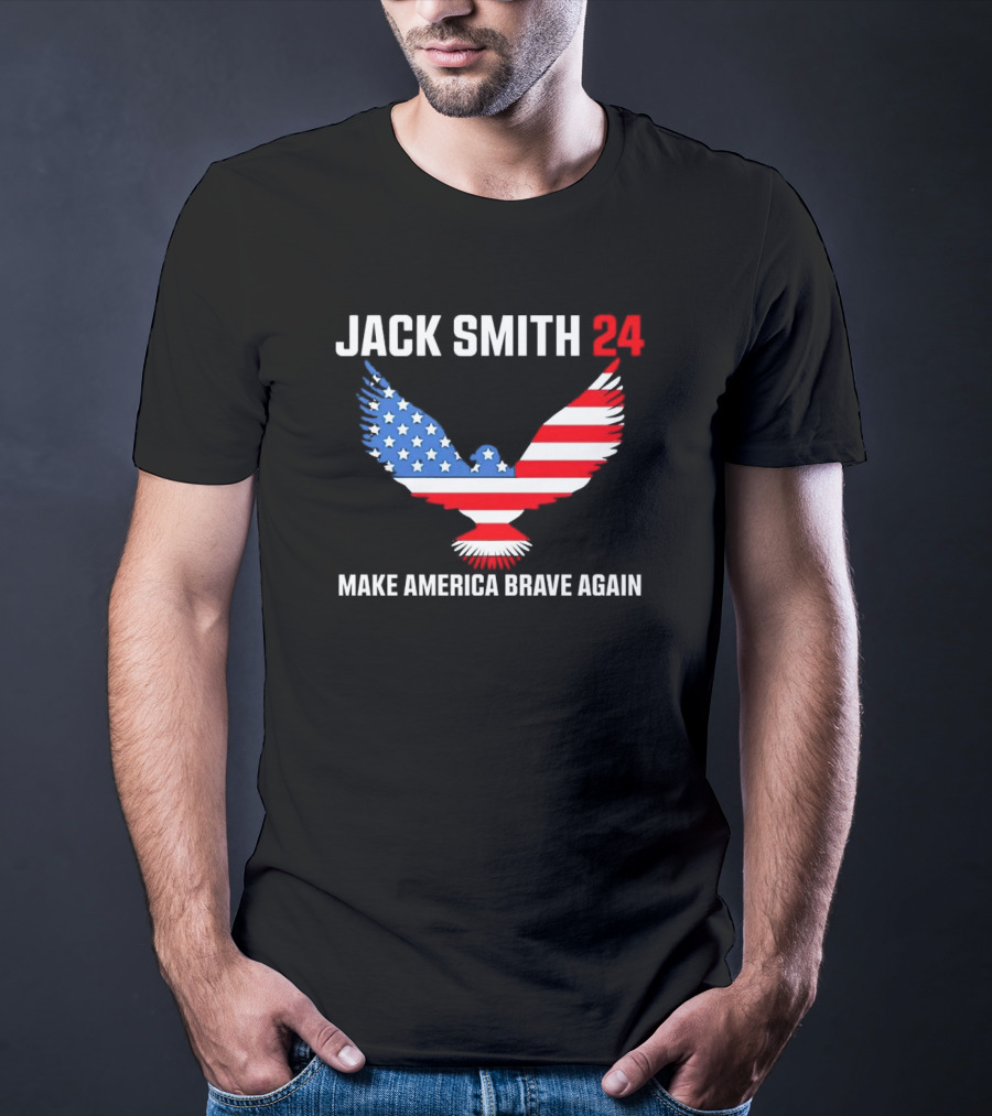Jack Smith 24 Make America Brave Again Patriotic Eagle T-Shirt