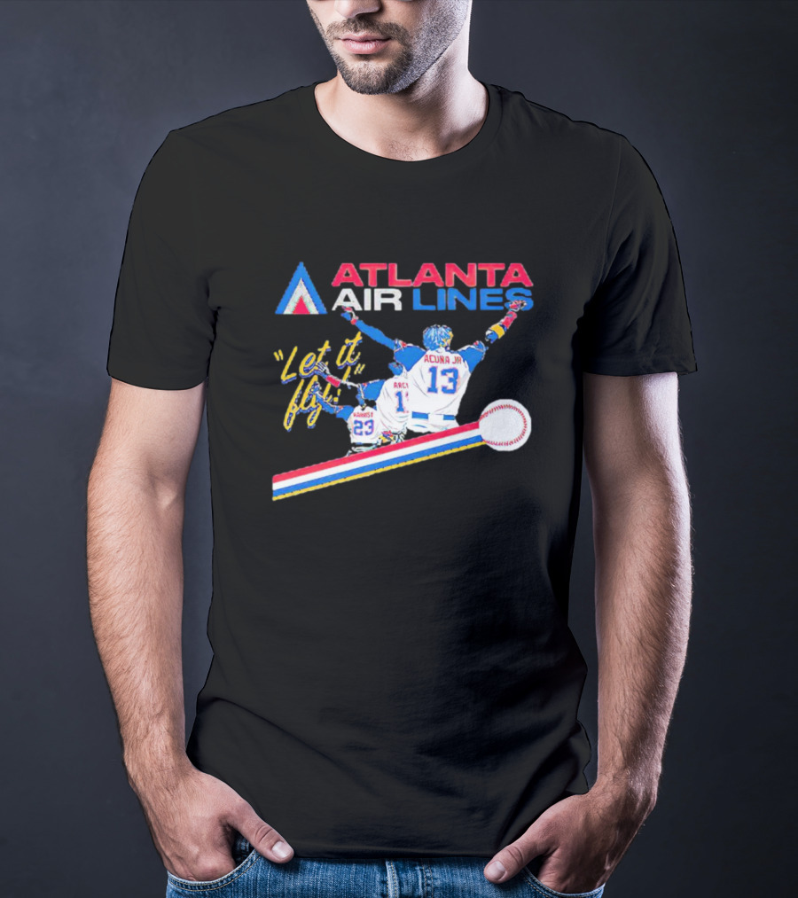 Atlanta Air Lines Let It Fly Acuna Jr Albies Baseball Players T-Shirt