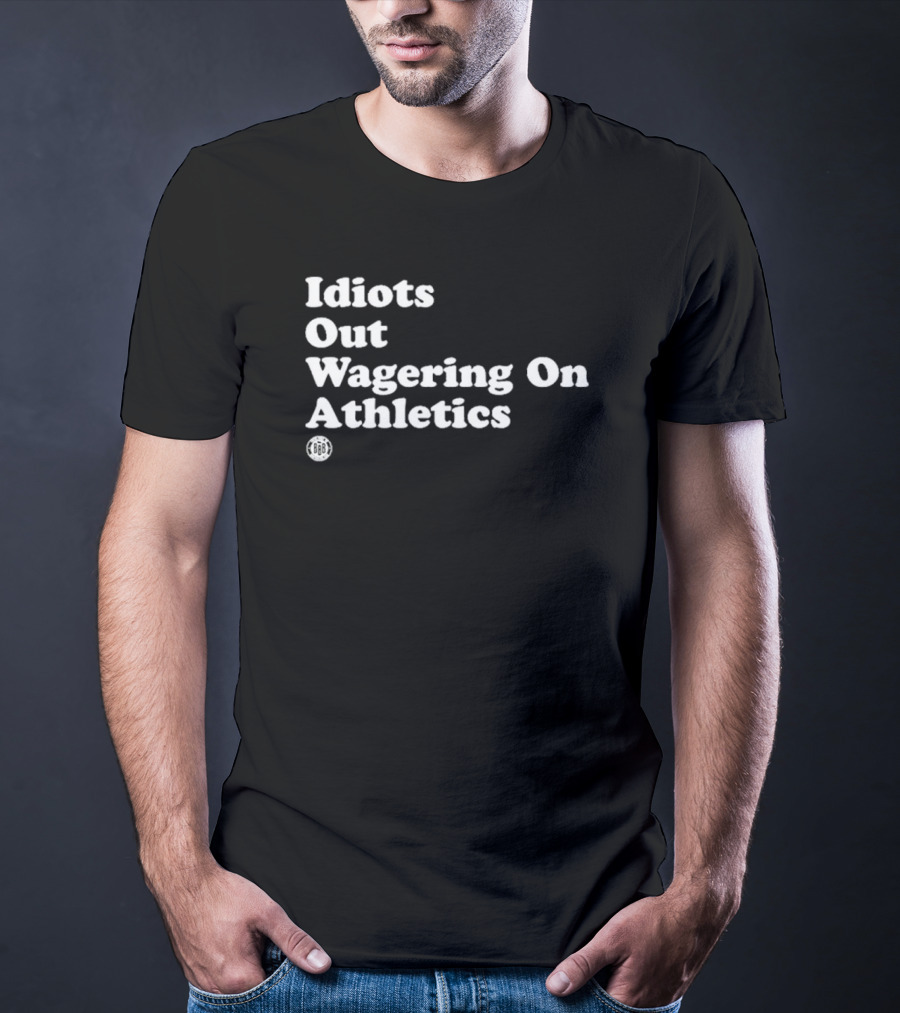 Idiots Out Wagering On Athletics Vintage Style Sports T-Shirt
