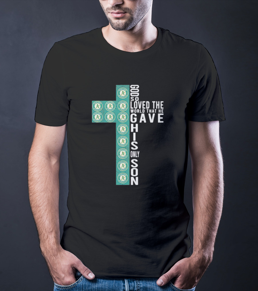 Athletics God So Loved The World That He Gave His Only Son Cross T-Shirt