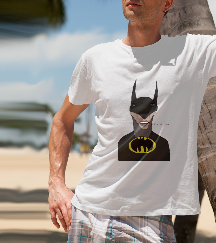 Batman I'll Run After You Joker-Inspired Face With Iconic Bat T-Shirt