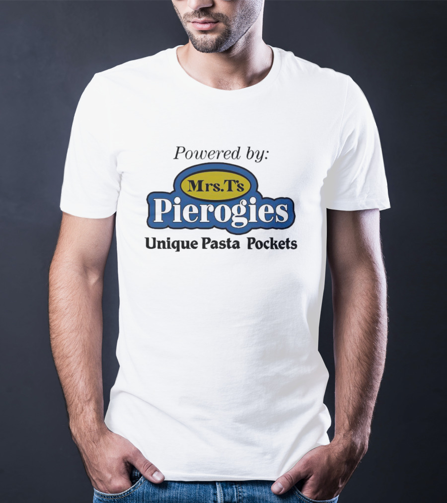 Powered By Mrs T’s Pierogies Unique Pasta Pockets T-Shirt
