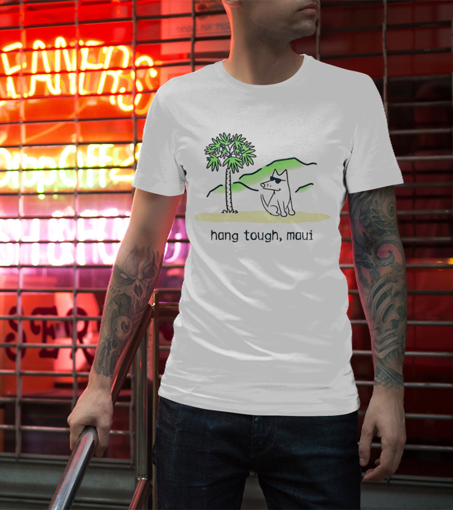 Hang Tough Maui Dog Under Palm Tree T-Shirt