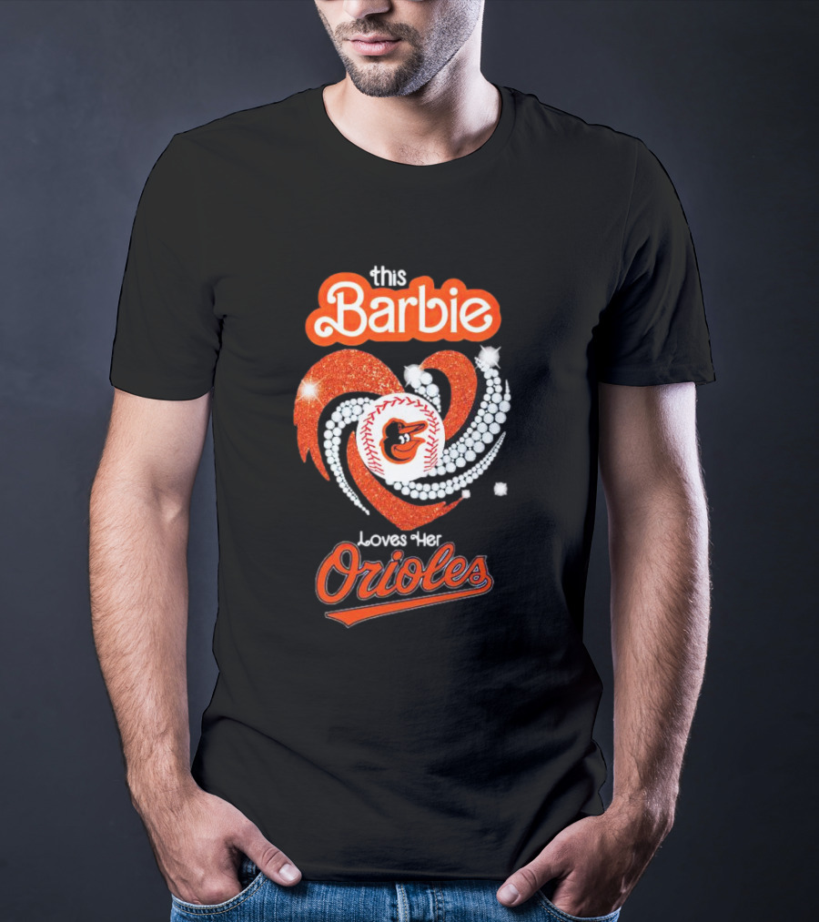 This Barbie Loves Her Orioles Baltimore Baseball Sparkle Heart T-Shirt