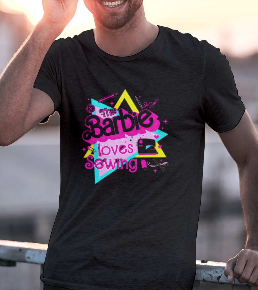 This Barbie Loves Sewing With Star And Sewing Tools T-Shirt
