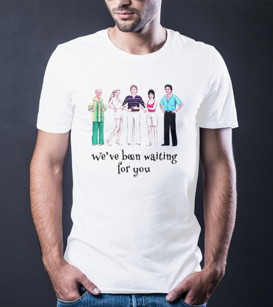 We’ve Been Waiting For You With Iconic 70s TV Show Characters T-Shirt
