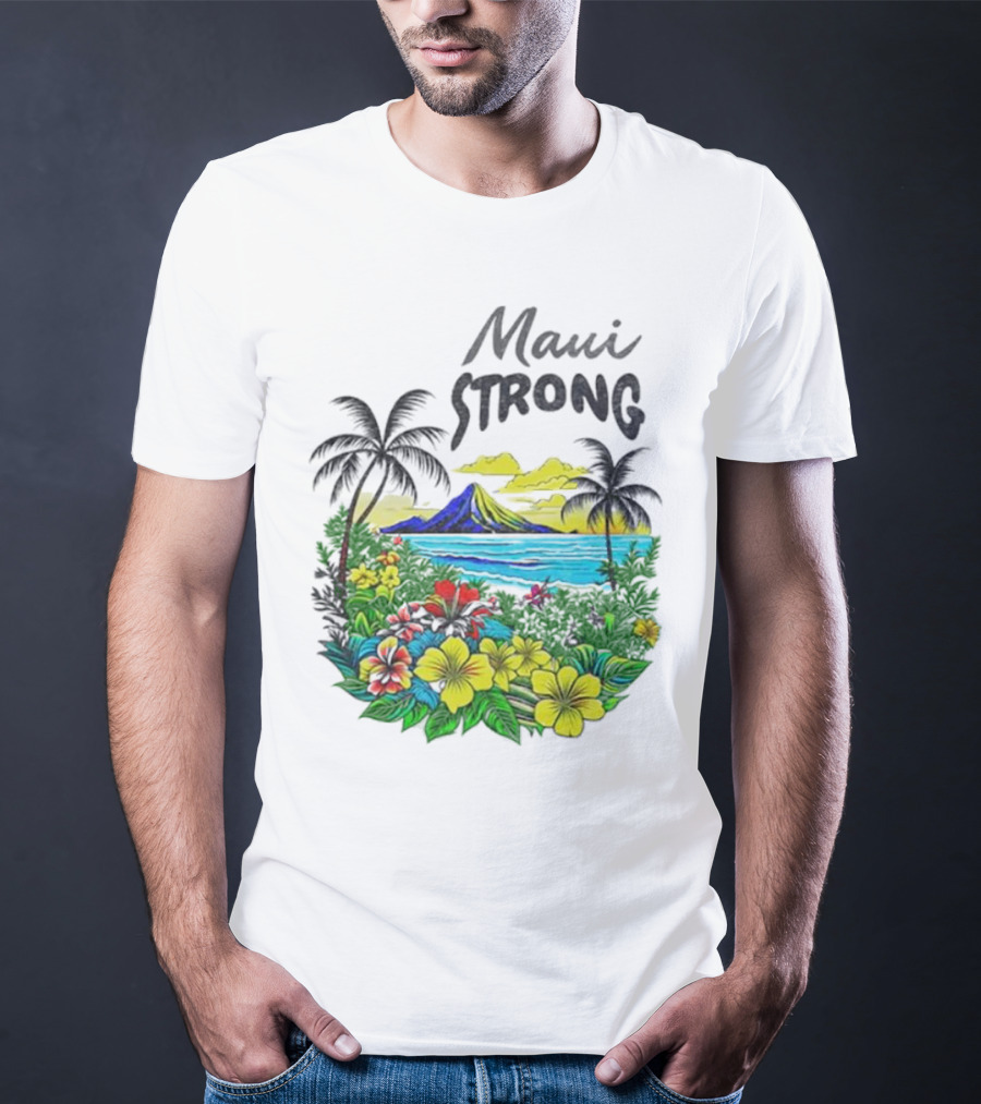 Maui Strong Fundraiser Helping Maui Fire Relief Efforts Vibrant Hawaiian Island Scene T-Shirt