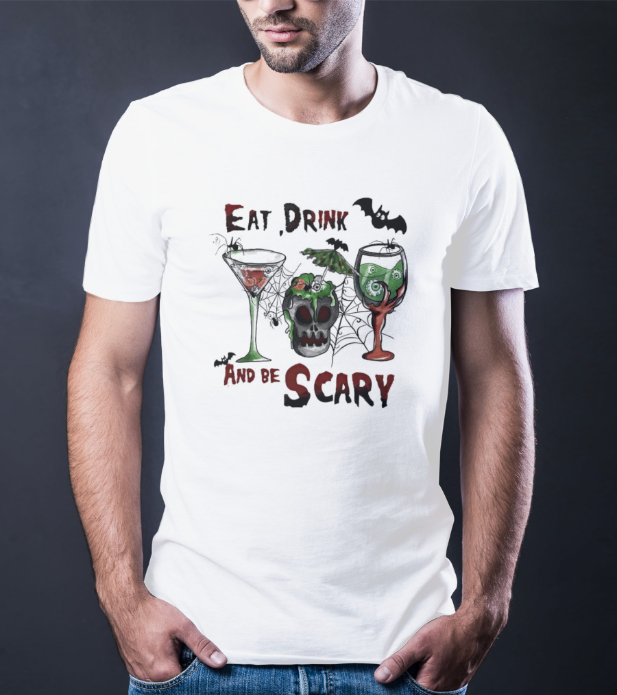 Eat Drink And Be Scary Halloween With Bat And Skull Cocktails T-Shirt