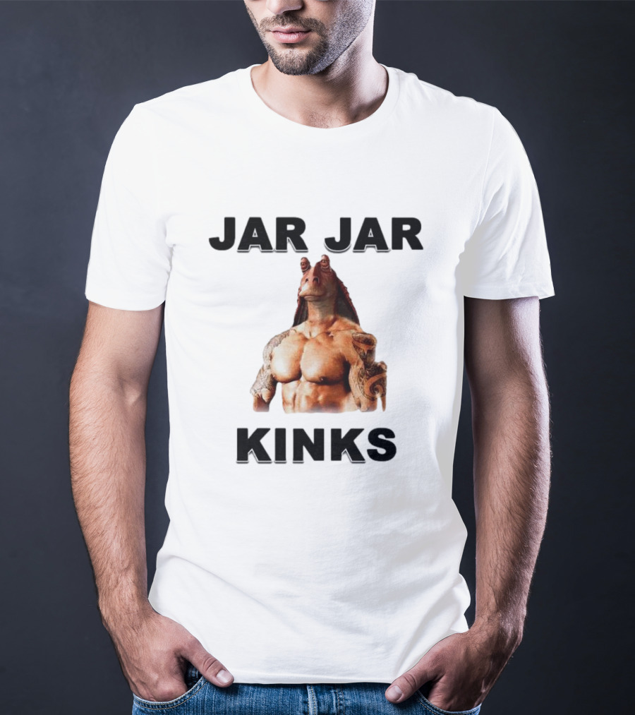 Jar Jar Kinks Bodybuilder Meme T-Shirt