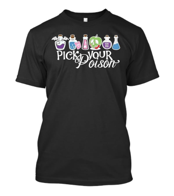 Pick Your Poison Winged Potion Drink Me Apple Deadly Night Shade Halloween T-Shirt