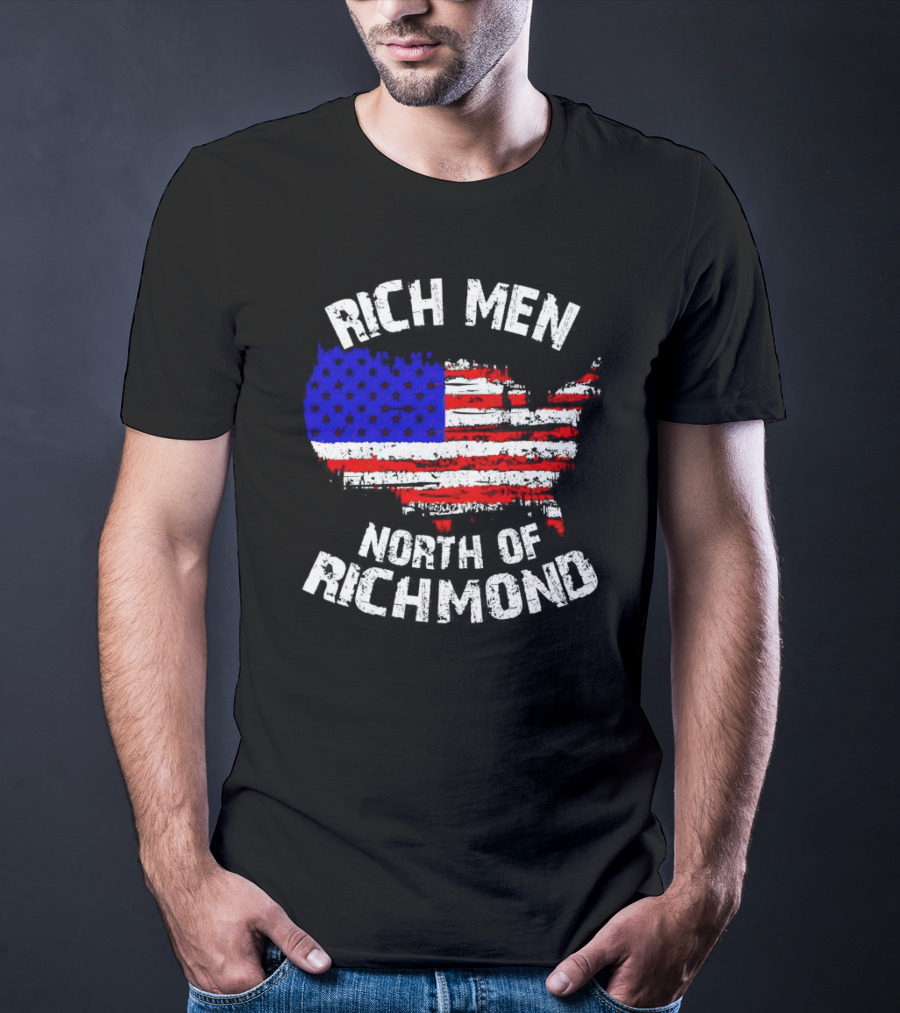 Rich Men North Of Richmond American Flag Map T-Shirt