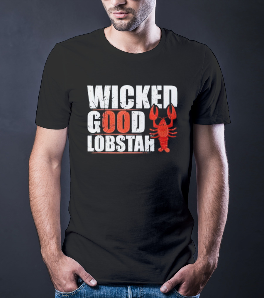 Wicked Good Lobstah Lobster Maine New England Phrase T-Shirt