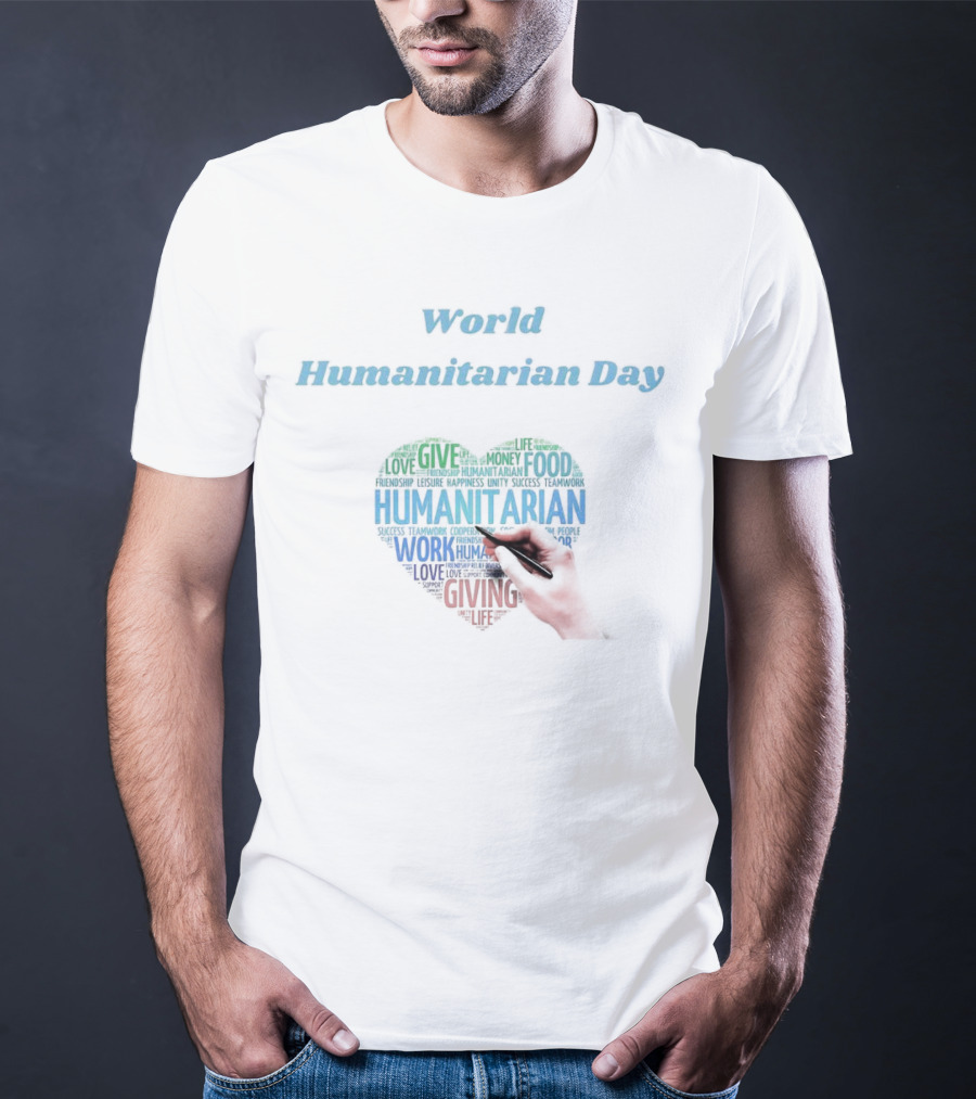 World Humanitarian Day Humanitarian Heart Word Cloud T-Shirt
