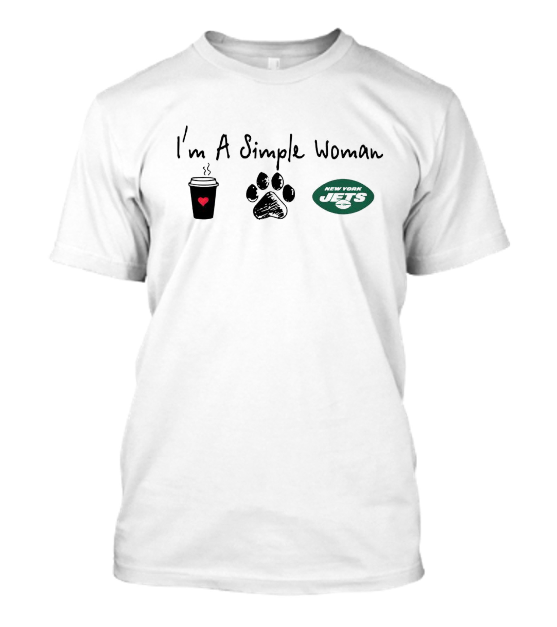 I’m A Simple Woman I Like Coffee Paw And New York Jets T-Shirt