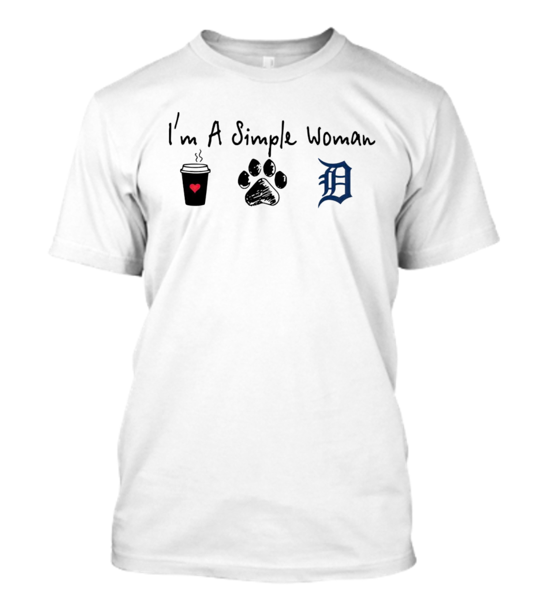 I'm A Simple Woman Coffee Paw Tigers D T-Shirt