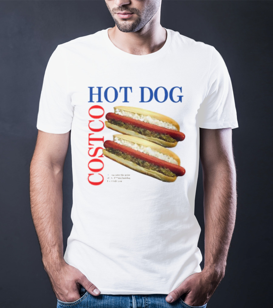 Hot Dog Costco Double Delight The Best Hot Dog T-Shirt