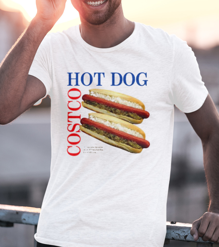Hot Dog Costco Double Delight The Best Hot Dog T-Shirt