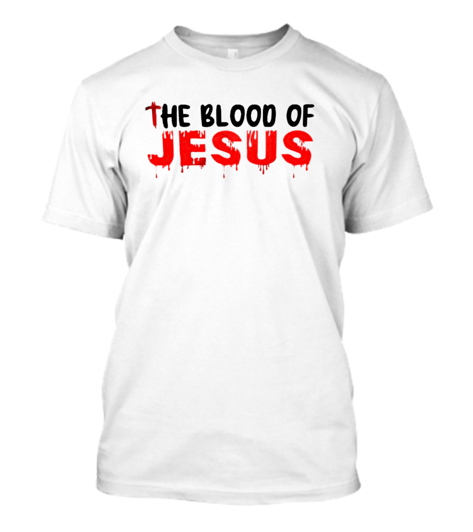 The Blood Of Jesus Dripping Effect Red T-Shirt