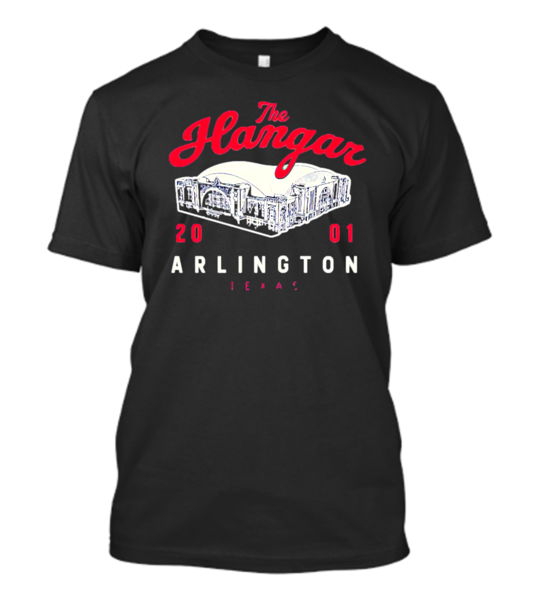 The Hangar Arlington Texas 2001 T-Shirt