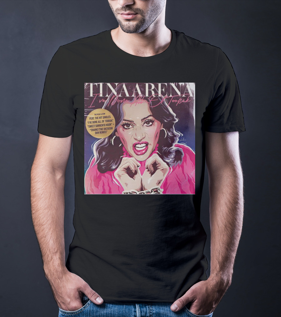 Tina Arena I’ve Done All Of Toorak New Album Featuring Hit Singles T-Shirt