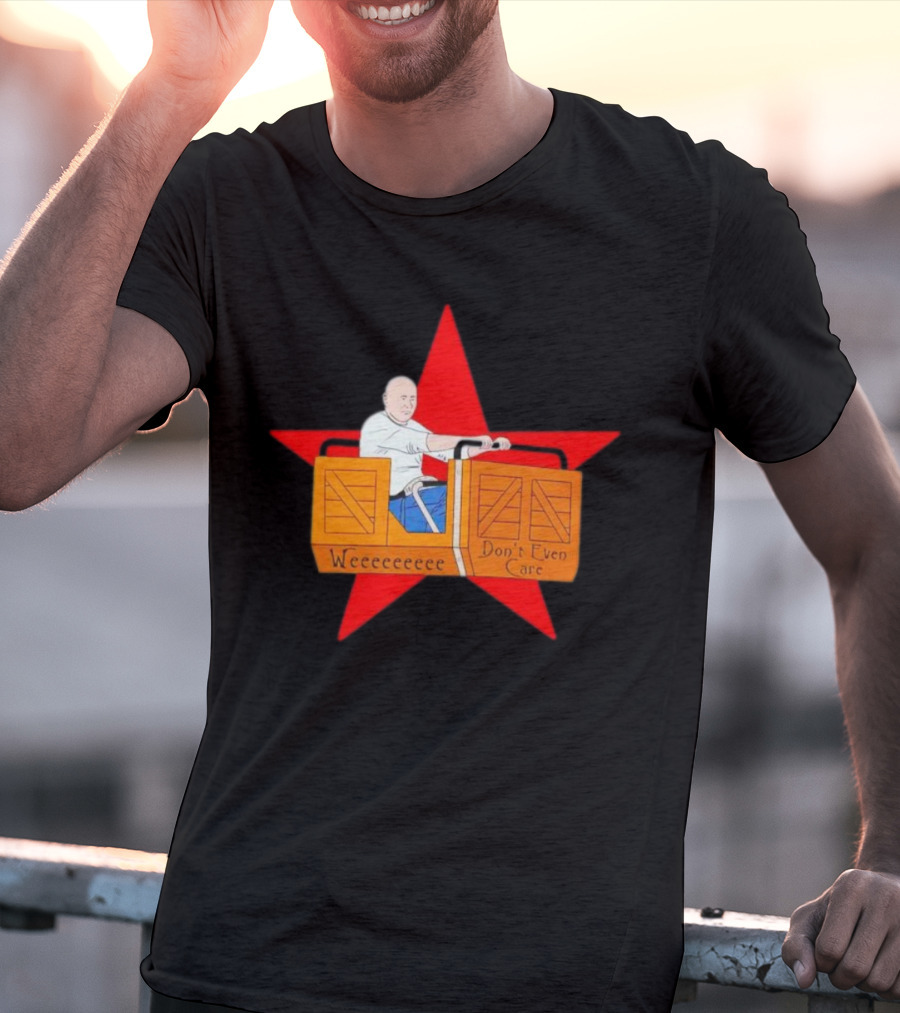 Weeeeeee Don't Even Care With Red Star Background Rollercoaster Ride T-Shirt
