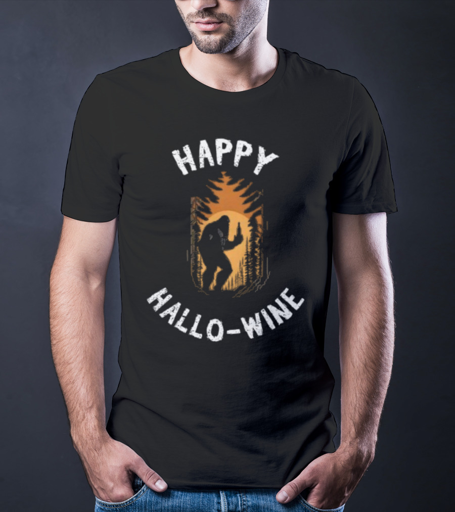 Happy Halloween Bigfoot Happy Hallo-Wine T-Shirt