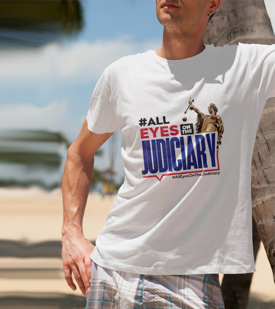 AllEyesOnTheJudiciary Statue Focus T-Shirt