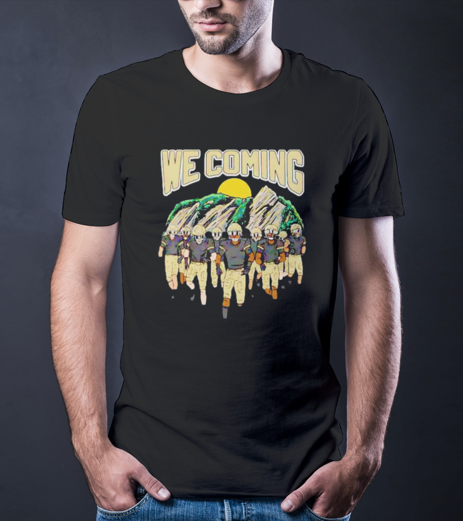 We Coming Colorado Buffaloes Football Team Sun And Mountains T-Shirt