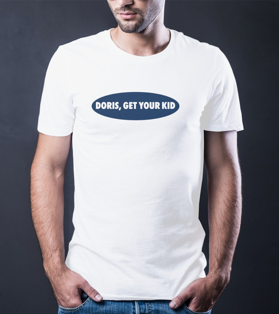 Doris Get Your Kid Retro Oval T-Shirt