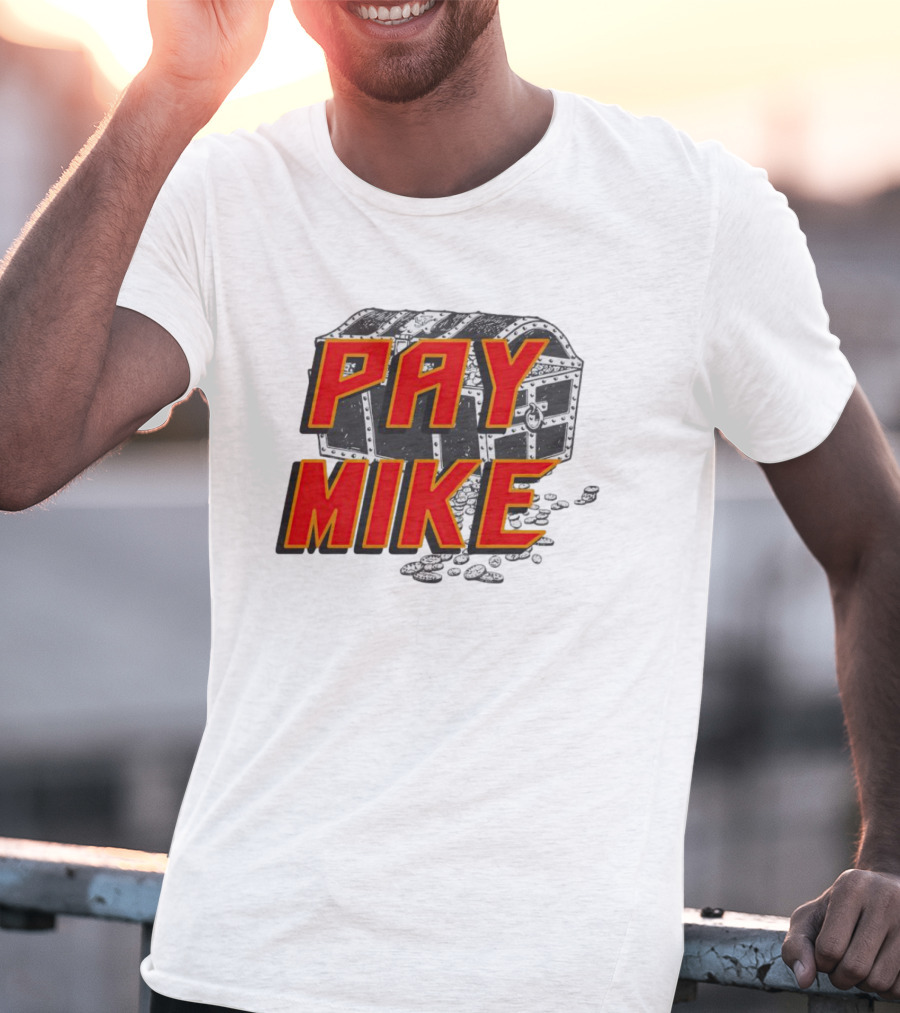 Tampa Bay Buccaneers Pay Mike Treasure Chest T-Shirt