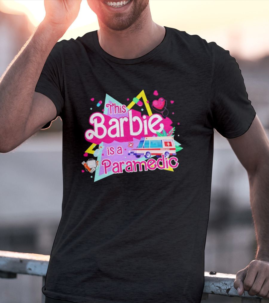 This Barbie Is A Paramedic With Ambulance And Medical Icons T-Shirt