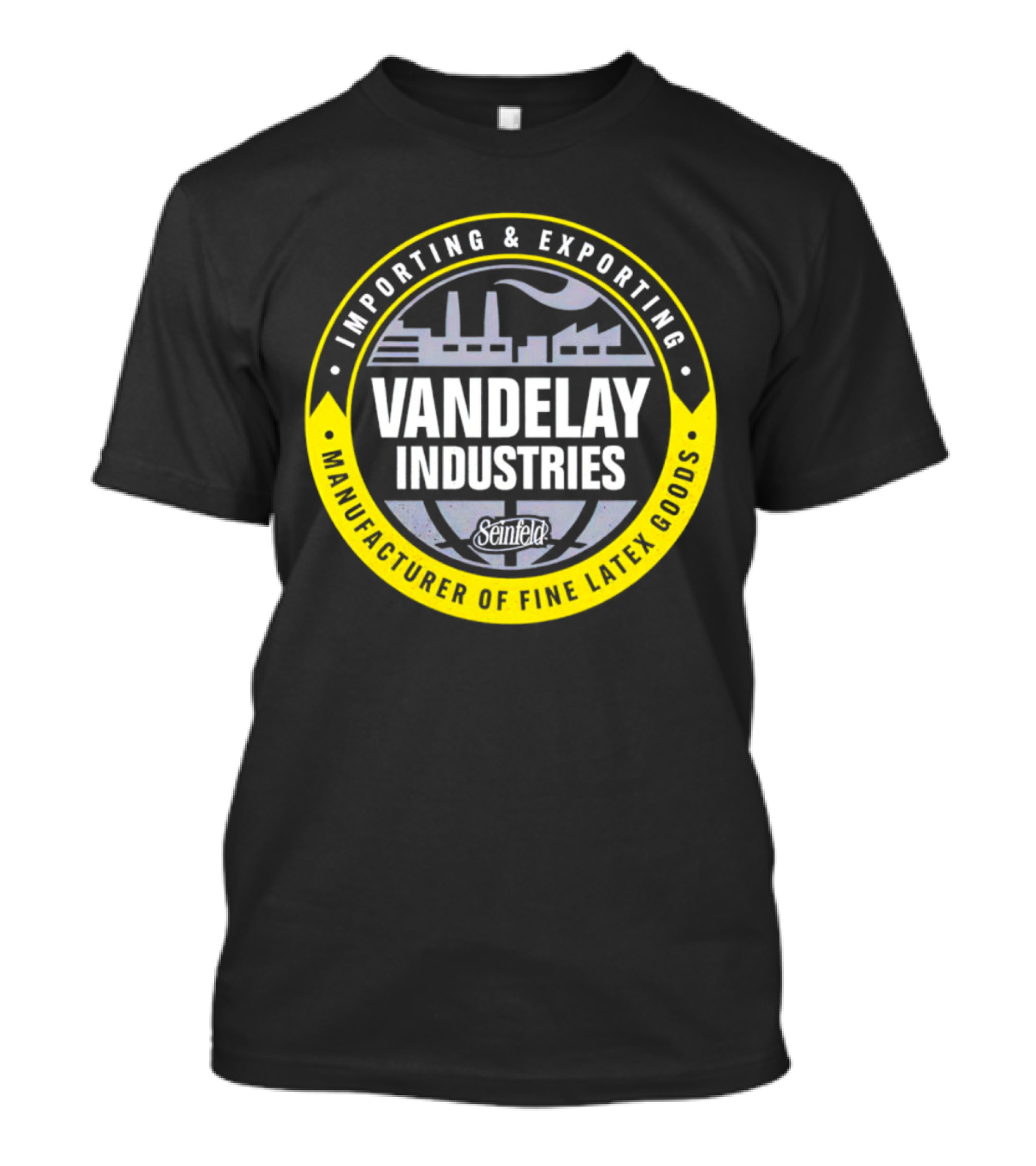 Vandelay Industries Importing And Exporting Manufacturer Of Fine Latex Goods Seinfeld T-Shirt