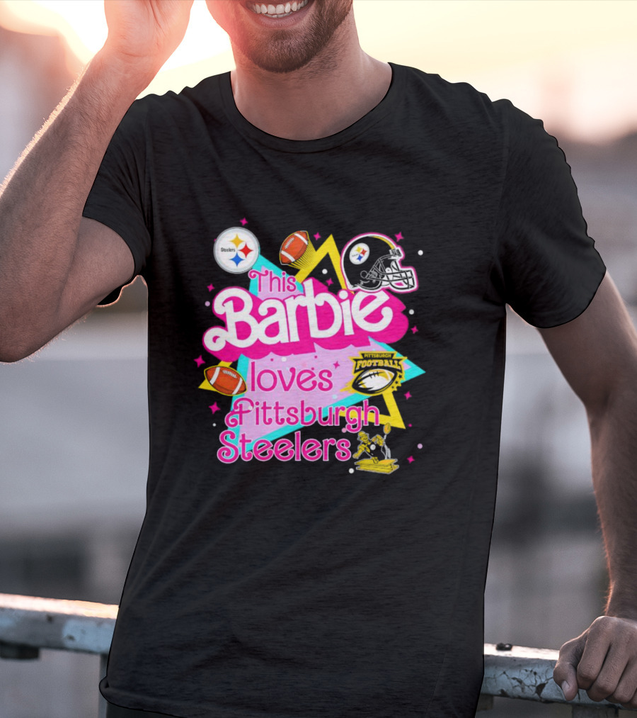 This Barbie Loves Pittsburgh Steelers Football Team Logos And Symbols T-Shirt